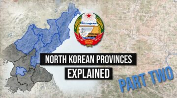 23. DPRK Provinces EXPLAINED II